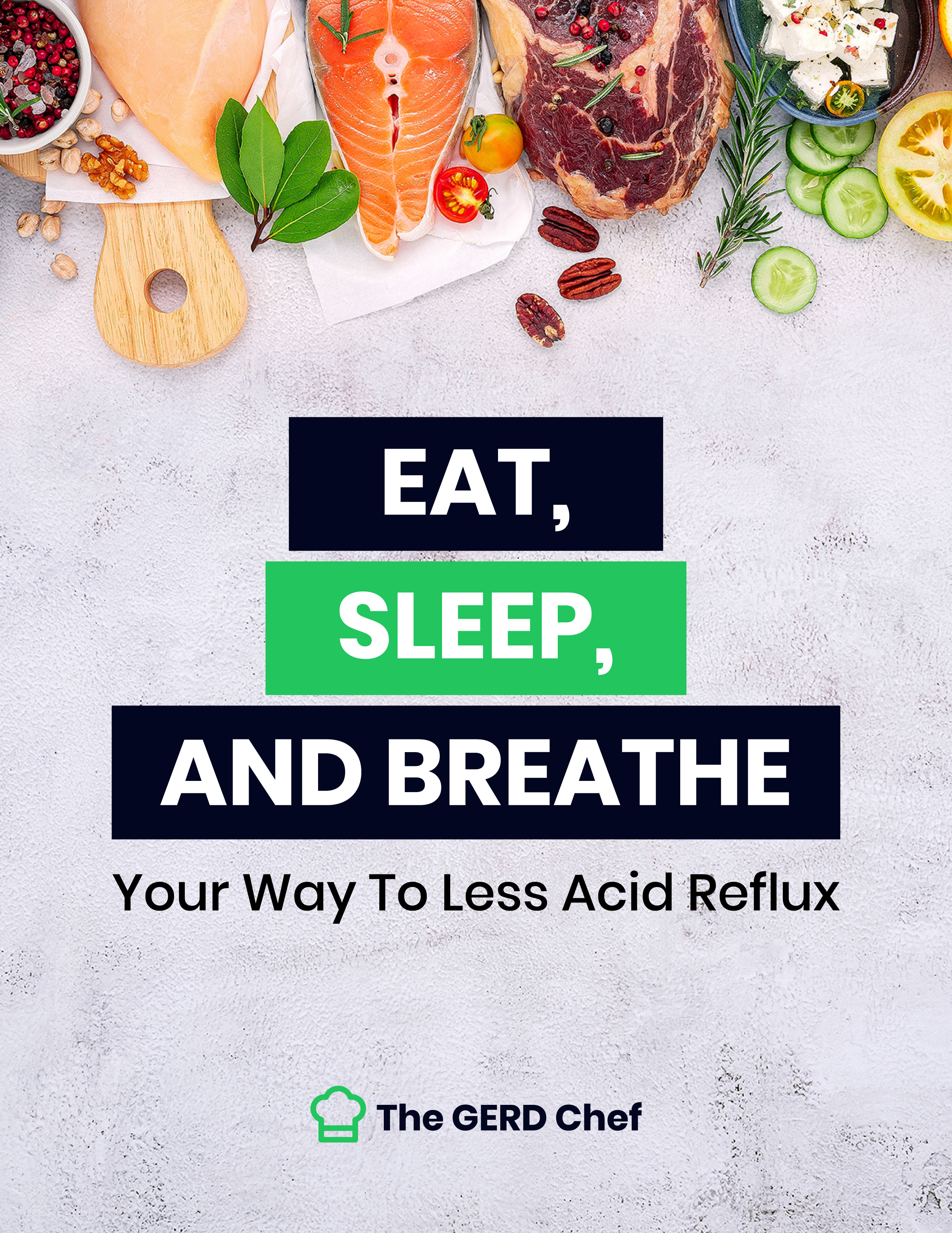 The GERD Chef eBook - Your Guide to Acid Reflux-Friendly Cooking