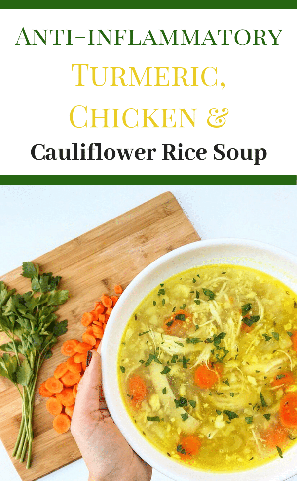 Turmeric Chicken and Cauliflower Rice Soup