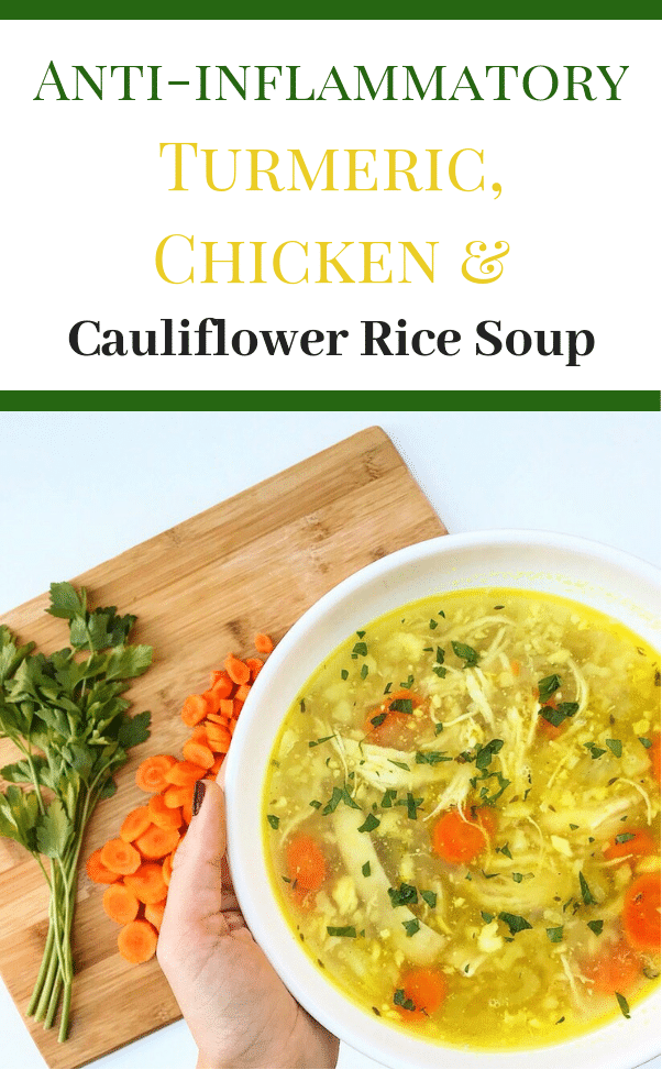 Healing Turmeric Chicken and Cauliflower Rice Soup.