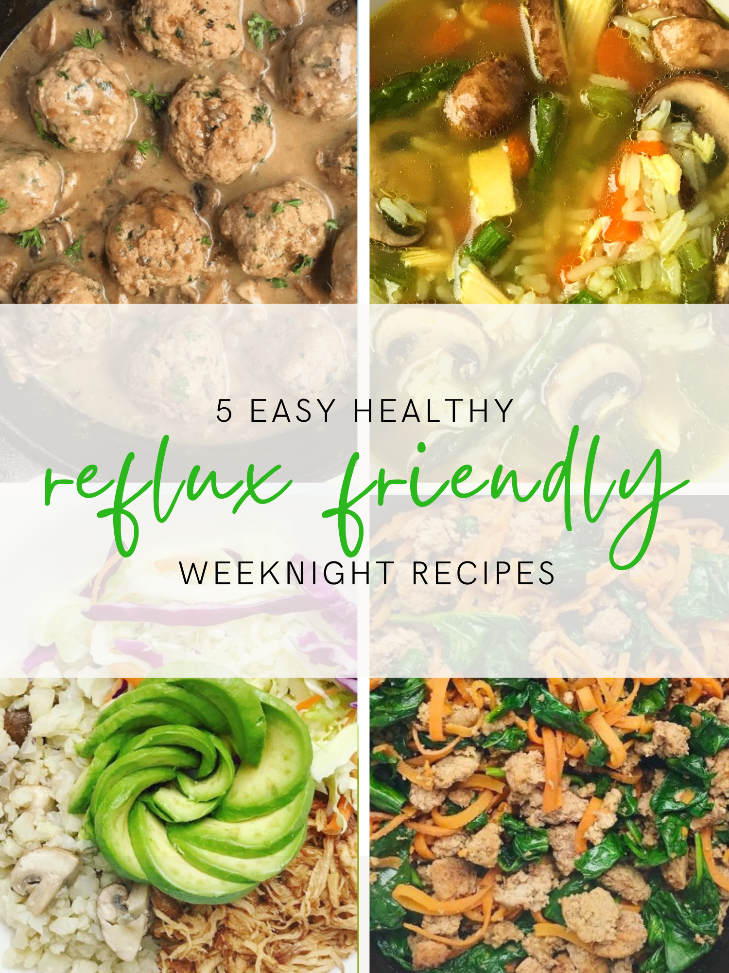 Images of different easy healthy reflux friendly recipess